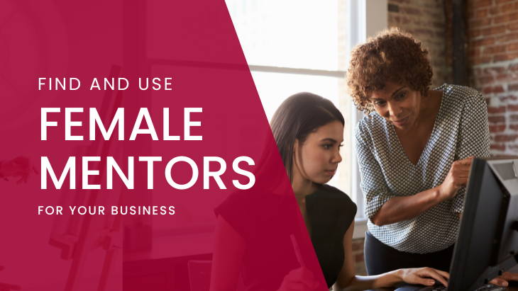 Find and Use Female Mentors for Your Business