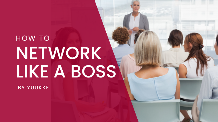 How to Network Like a Boss